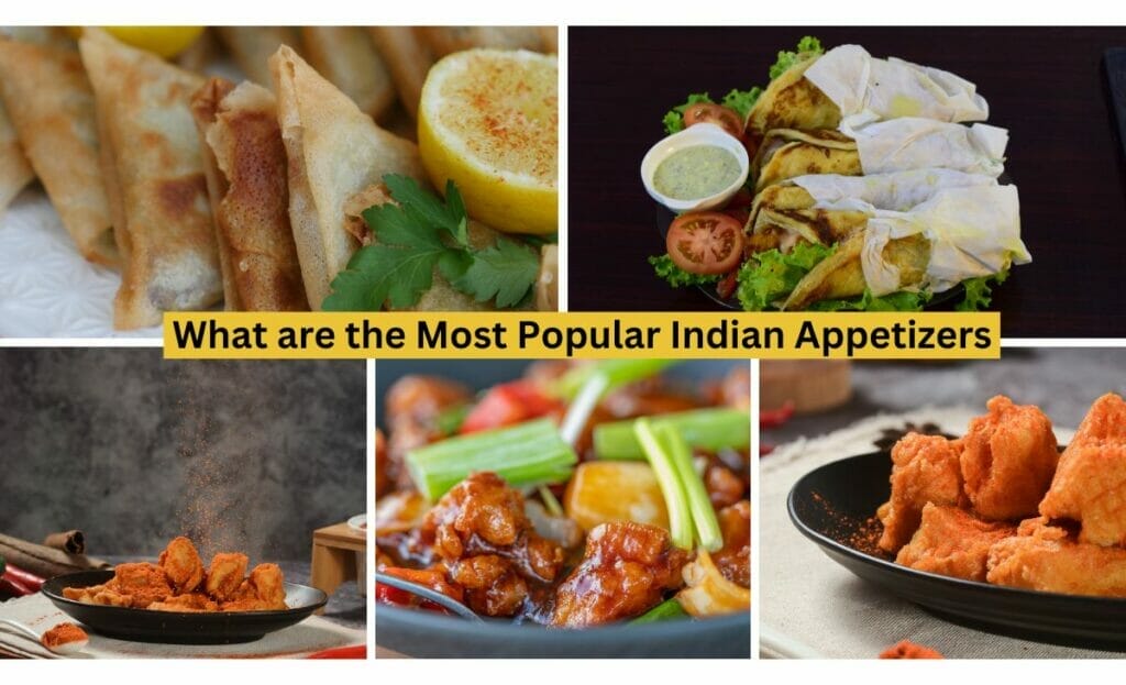 What are the Most Popular Indian Appetizers?