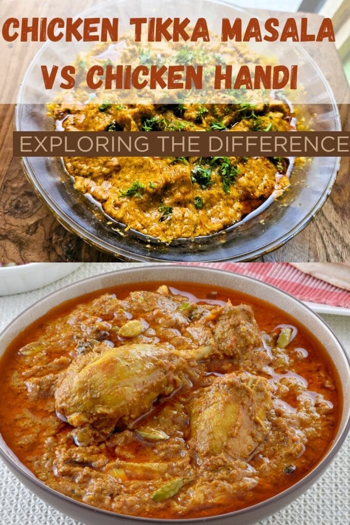 Chicken Tikka Masala vs Chicken Handi