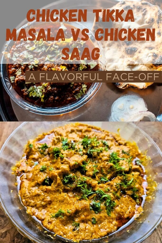 Chicken Tikka Masala vs Chicken Saag