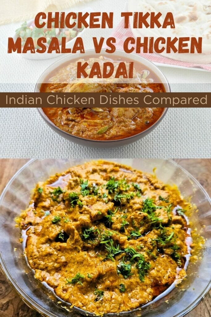 Chicken Tikka Masala vs Chicken Kadai (Indian Chicken Dishes Compared)