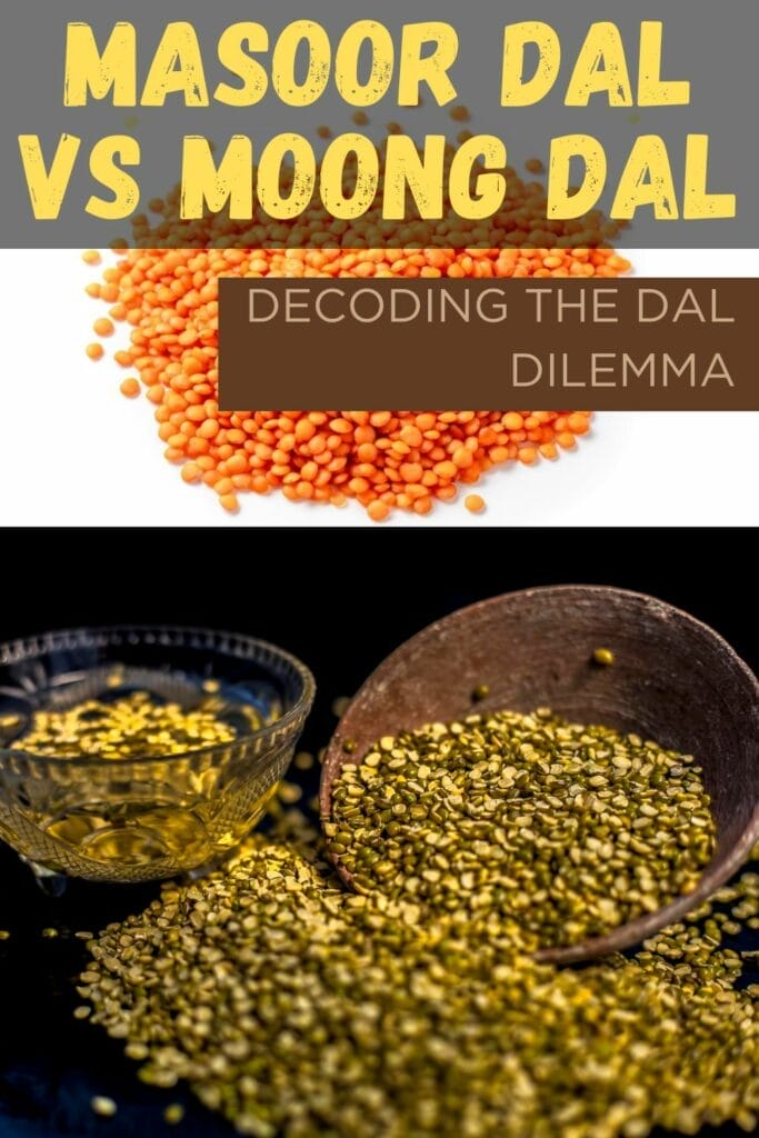 Masoor Dal vs Moong Dal: Decoding the Dal Dilemma