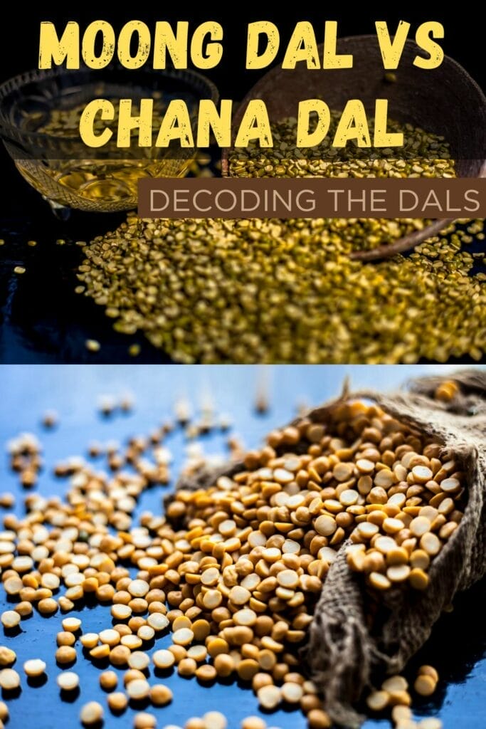 Moong Dal vs Chana Dal: Decoding the Dals