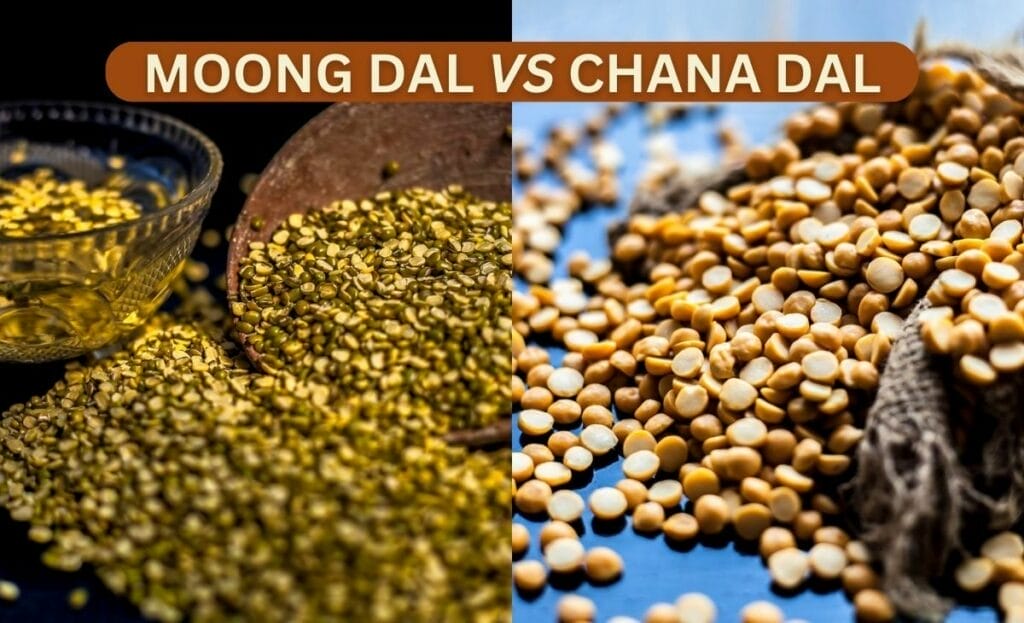 Nutritional Comparison of Moong Dal and Chana Dal