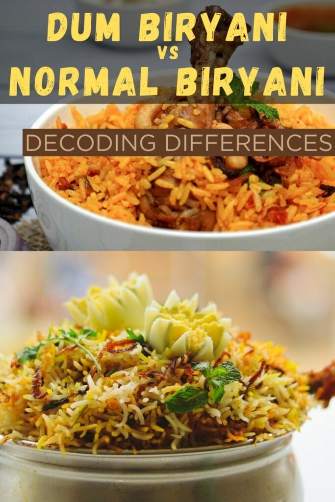 Dum Biryani vs Normal Biryani